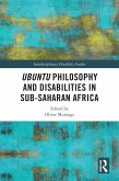 Ubuntu Philosophy and Disabilities in Sub-Saharan Africa (eBook, ePUB)