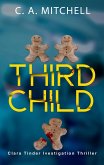 Third Child (Clara Tinder Investigation Thriller Series, #1) (eBook, ePUB)