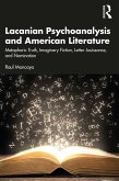 Lacanian Psychoanalysis and American Literature (eBook, ePUB)