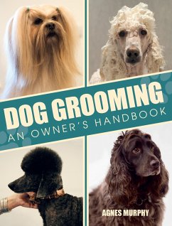 Dog Grooming (eBook, ePUB) - Murphy, Agnes