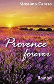 Provence forever (eBook, ePUB)