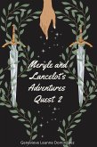 Meryle and Lancelot's Adventures: Quest 2 (eBook, ePUB) Meryle and Lancelot's Adventures: Quest 2 (eBook, ePUB)