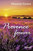 Provence forever (eBook, ePUB)