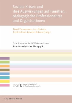 Soziale Krisen und ihre Auswirkungen auf Familien, pädagogische Professionalität und Organisationen (eBook, PDF)