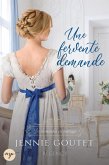Une fervente demande (Les demandes en mariage, #3) (eBook, ePUB) Une fervente demande (Les demandes en mariage, #3) (eBook, ePUB)