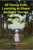 50 Young Kids Learning to Share Bedtime Stories Book 1 (eBook, ePUB) 50 Young Kids Learning to Share Bedtime Stories Book 1 (eBook, ePUB)