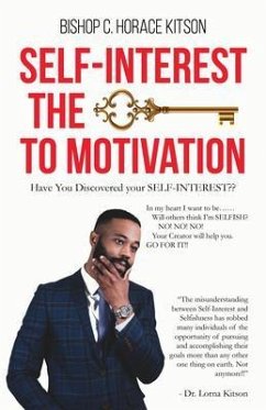 SELF-INTEREST THE KEY TO MOTIVATION (eBook, ePUB) - Kitson, C Horace