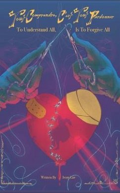 Cover Tout Comprendre, C'est Tout Pardonner (eBook, ePUB)