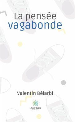 La pensée vagabonde (eBook, ePUB) - Bélarbi, Valentin