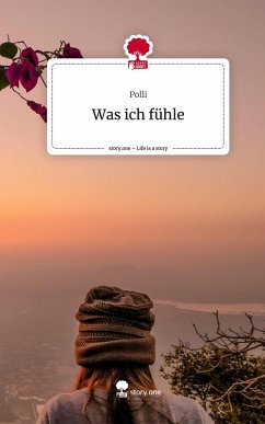 Cover Was ich fühle. Life is a Story - story.one