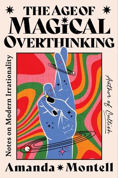 The Age of Magical Overthinking - Montell, Amanda