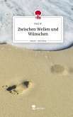 Zwischen Wellen und Wünschen. Life is a Story - story.one