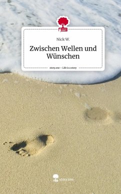 Cover Zwischen Wellen und Wünschen. Life is a Story - story.one