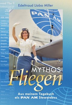 Mythos Fliegen - Miller, Edeltraud Lioba