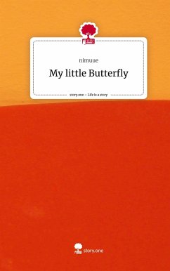 My little Butterfly. Life is a Story - story.one - nimuue