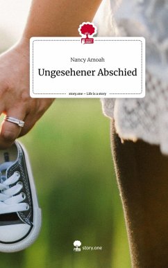 Cover Ungesehener Abschied. Life is a Story - story.one