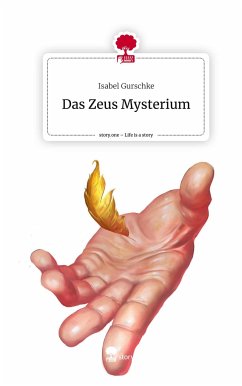 Das Zeus Mysterium. Life is a Story - story.one - Gurschke, Isabel