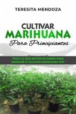 Cultivar Marihuana Para Principiantes (eBook, ePUB)