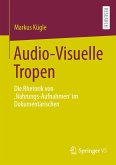 Audio-Visuelle Tropen (eBook, PDF)