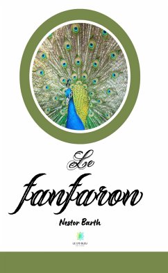 Le fanfaron (eBook, ePUB) - Barth, Nestor