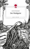 Der Waldgeist. Life is a Story - story.one Der Waldgeist. Life is a Story - story.one