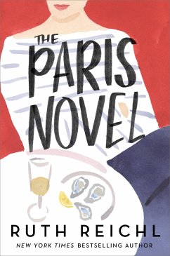 The Paris Novel - Reichl, Ruth