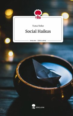 Social Haikus. Life is a Story - story.one - Neko, Yuna
