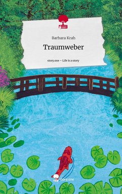 Traumweber. Life is a Story - story.one - Krah, Barbara
