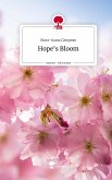 Hope's Bloom. Life is a Story - story.one
