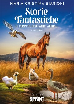 Storie fantastiche (eBook, ePUB) - Cristina Biagioni, Maria