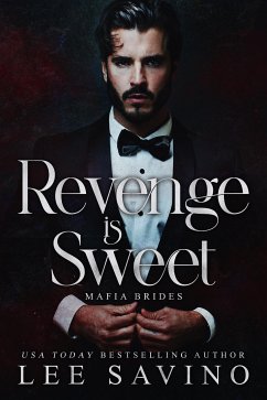 Revenge is Sweet (eBook, ePUB) - Savino, Lee