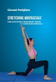 Stretching Miofasciale (eBook, ePUB)