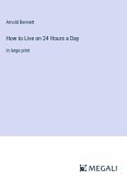 How to Live on 24 Hours a Day