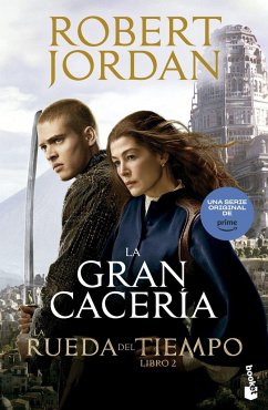 La gran cacería. La rueda del tiempo Libro 2