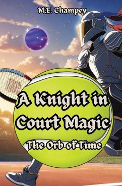 Court Magic - Champey, M. E.