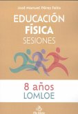 Educación física : sesiones, 8 años