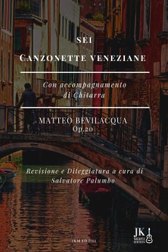 Sei Canzonette Veneziane (fixed-layout eBook, ePUB) - Bevilacqua, Matteo; Palumbo, Salvatore