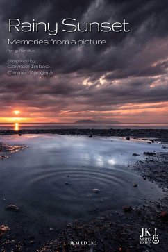 Rainy Sunset - Memories from a picture (fixed-layout eBook, ePUB) - Imbesi, Carmelo; Zangarà, Carmen