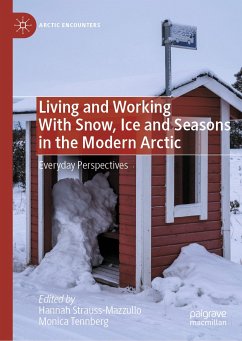 Living and Working With Snow, Ice and Seasons in the Modern Arctic (eBook, PDF)