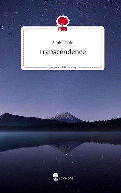 transcendence. Life is a Story - story.one - Rain, Sophie