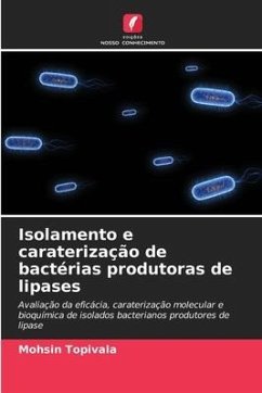 Isolamento e caraterização de bactérias produtoras de lipases - Topivala, Mohsin