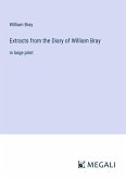 Extracts from the Diary of William Bray