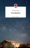 Verständnis. Life is a Story - story.one Verständnis. Life is a Story - story.one
