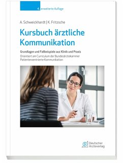 Kursbuch ärztliche Kommunikation (eBook, PDF) - Schweickhardt, Axel; Fritzsche, Kurt