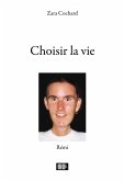 Choisir la vie (eBook, ePUB)