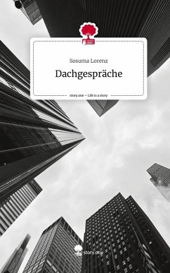 Cover Dachgespräche. Life is a Story - story.one