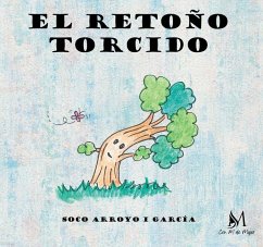 El retoño torcido