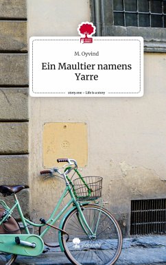 Ein Maultier namens Yarre. Life is a Story - story.one - Oyvind, M.