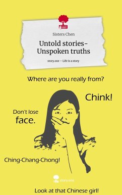 Untold stories-Unspoken truths. Life is a Story - story.one - Chen, Sisters