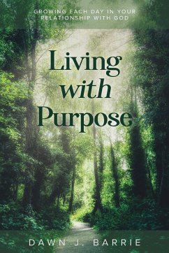 Living With Purpose - Barrie, Dawn J.